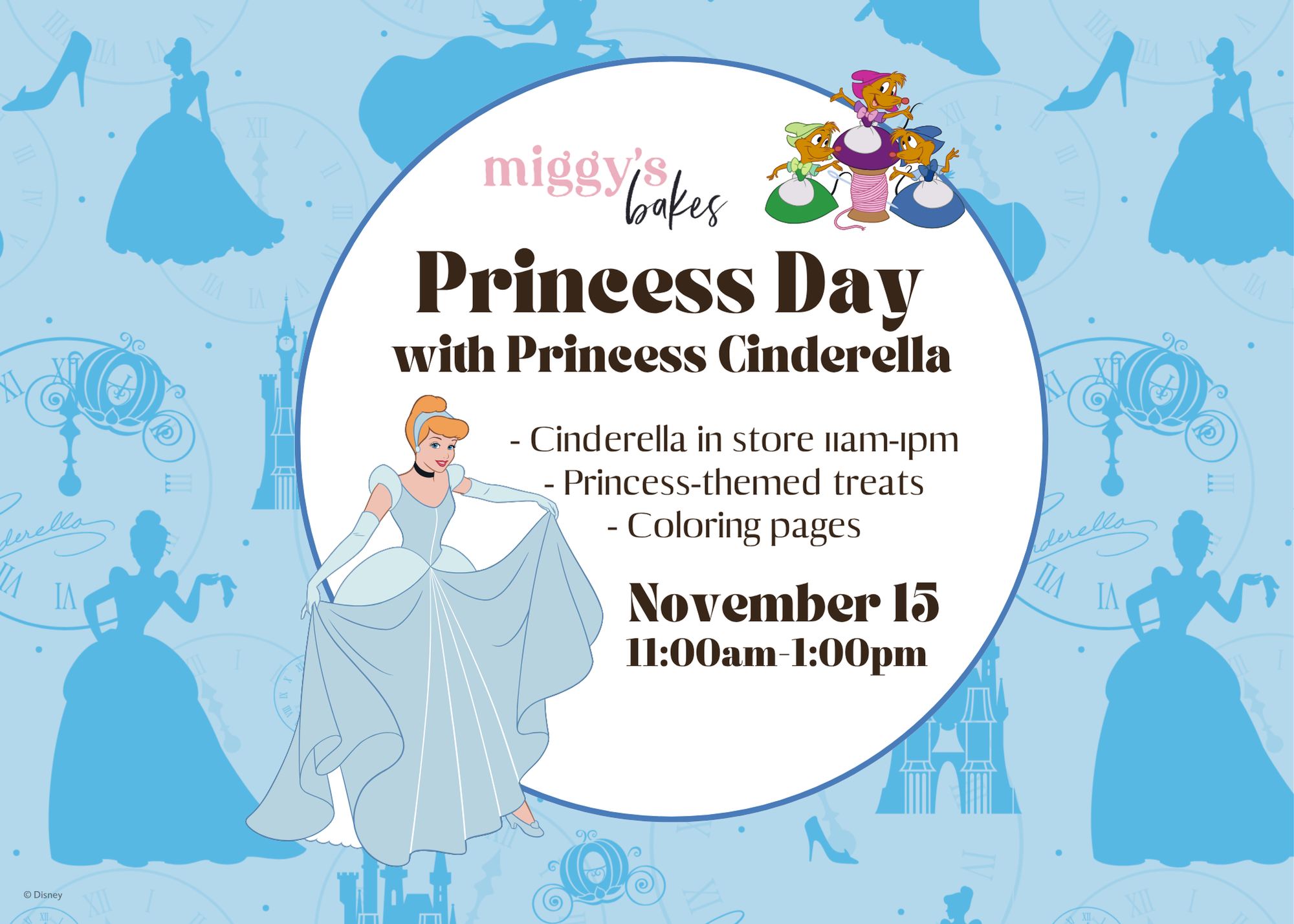 Princess Day event flyer featuring Cinderella, event details, and activities at Miggy's Bakes on November 15 from 11:00am to 1:00pm. Blue background with princess silhouettes.